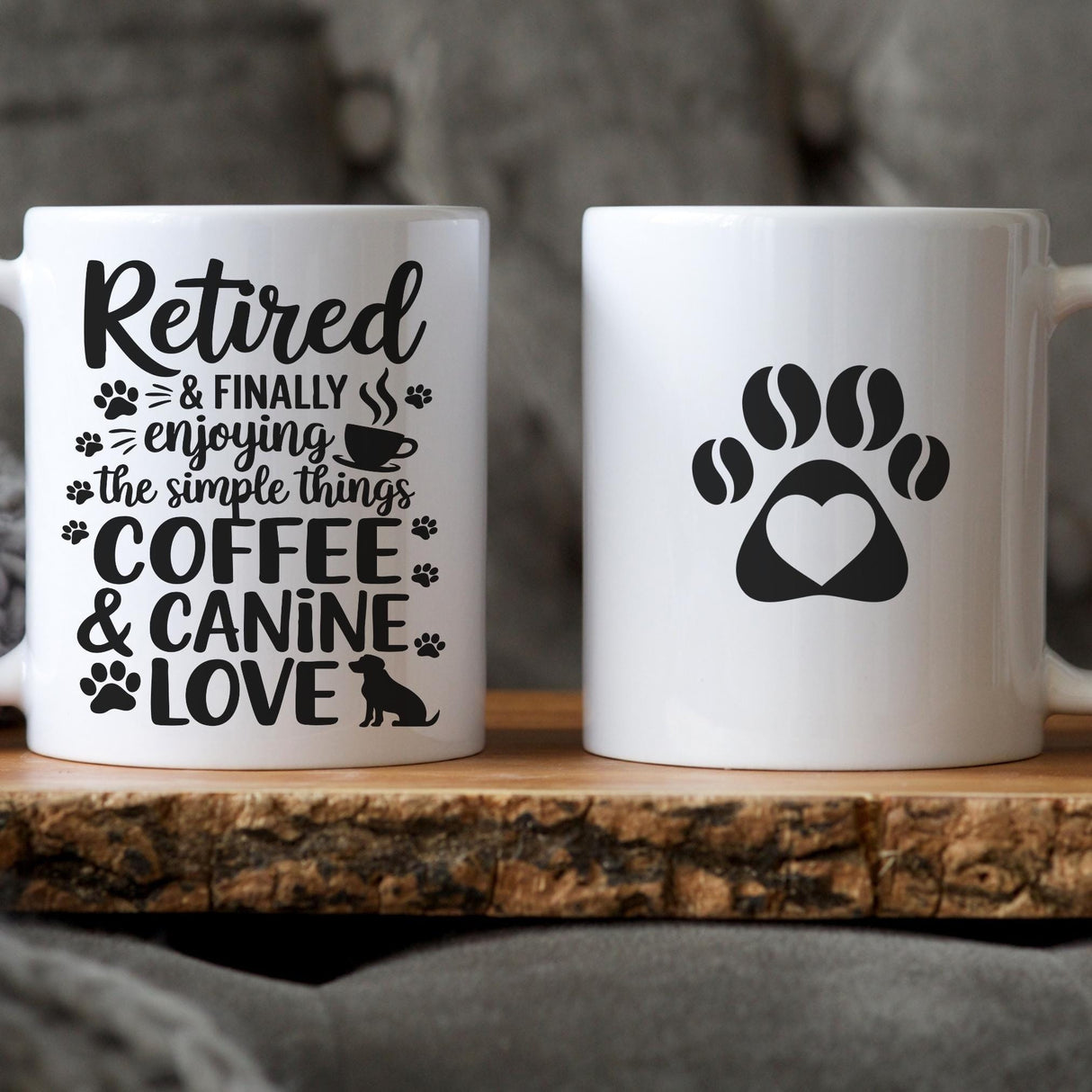 Coffee Cup Early Retiring Dog Lover Present