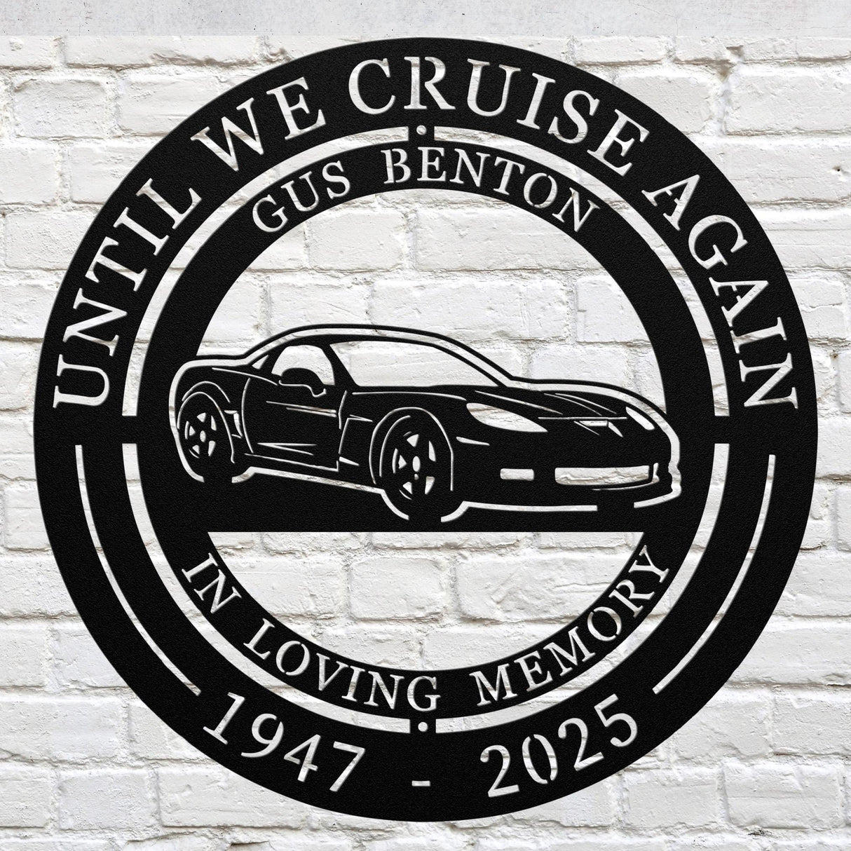 Corvette Departed loved One Sign Until We Cruise Again Honoring Loved One Personalized Father Tribute Hanging Wall Art Dad Memorial Gift