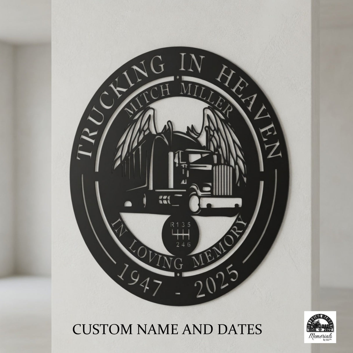 Memorial Gift For Semi Truck Driver - Trucking in Heaven Father Trucker Metal Sign