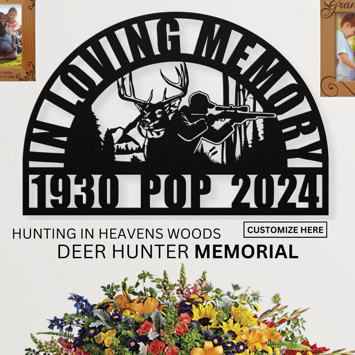 Hunter's Deer Hunter Memorial Gift for the Great Hunting Outdoorsman - Personalized In Loving Memory Wall Sign Dad Remembrance Sympathy Gift