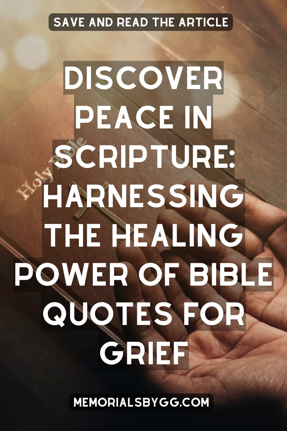 Discover Peace in Scripture: Harnessing the Healing Power of Bible Quotes for Grief