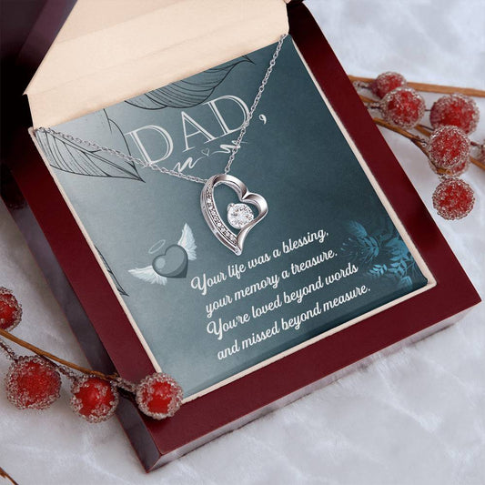Loss of Father Gift Necklace  - Dad Your Life Was a Blessing Forever Heart Necklace