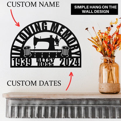 Seamstress Memorial Gift - Sewing Machine Wall Decor Remembrance Decorative Sign