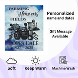 Farmer Memorial Blanket Gift Farming Heavens Fields Dad Living Room Throw Blanket Personalized Living Room Blanket Loss of Grandfather