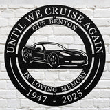 Corvette Departed loved One Sign Until We Cruise Again Honoring Loved One Personalized Father Tribute Hanging Wall Art Dad Memorial Gift
