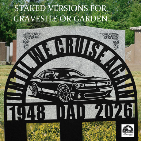 Dodge Challenger Memorial Garden Men Gift: Until We Cruise Again Sympathy Car Enthusiast