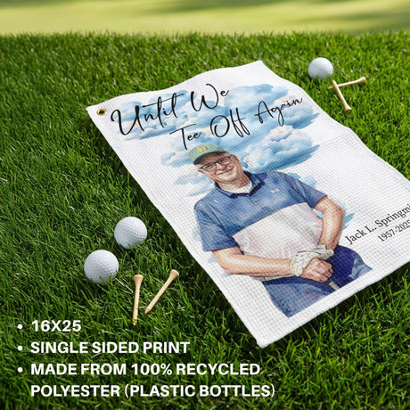 Personalized Golf Towel Memorial Gift - Until We Tee Off Again Photo Golfing Dad Sympathy