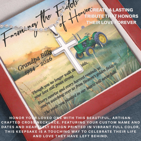 Farming the Fields of Heaven - Personalized Memorial Cross Necklace for Farmer Grandpa