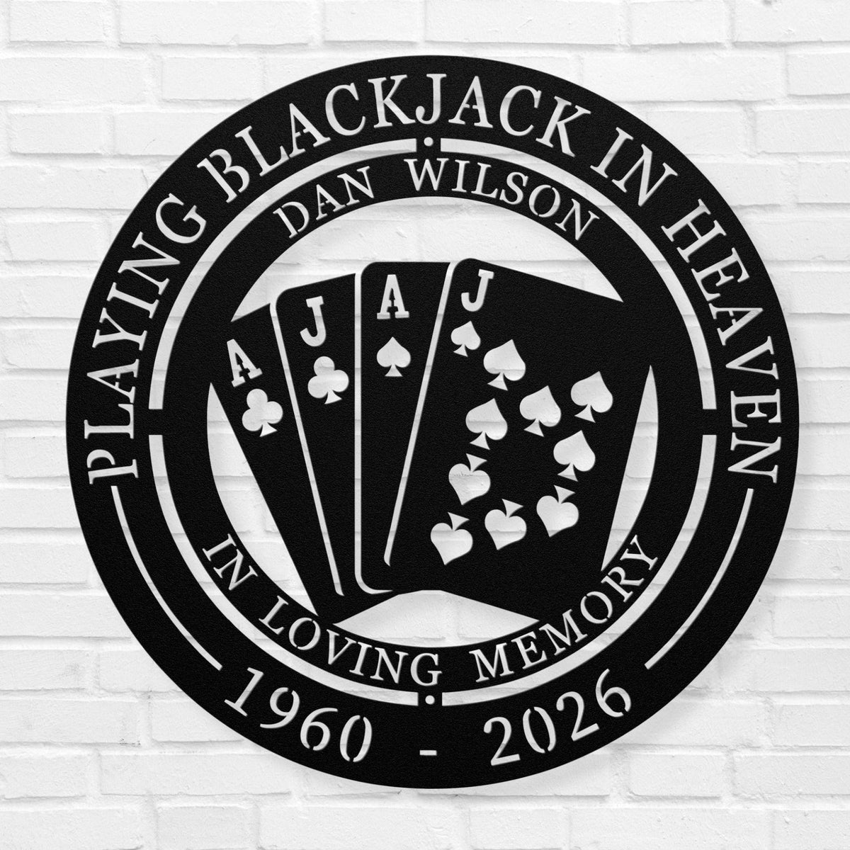 One Last Hand - Blackjack Memorial Sign