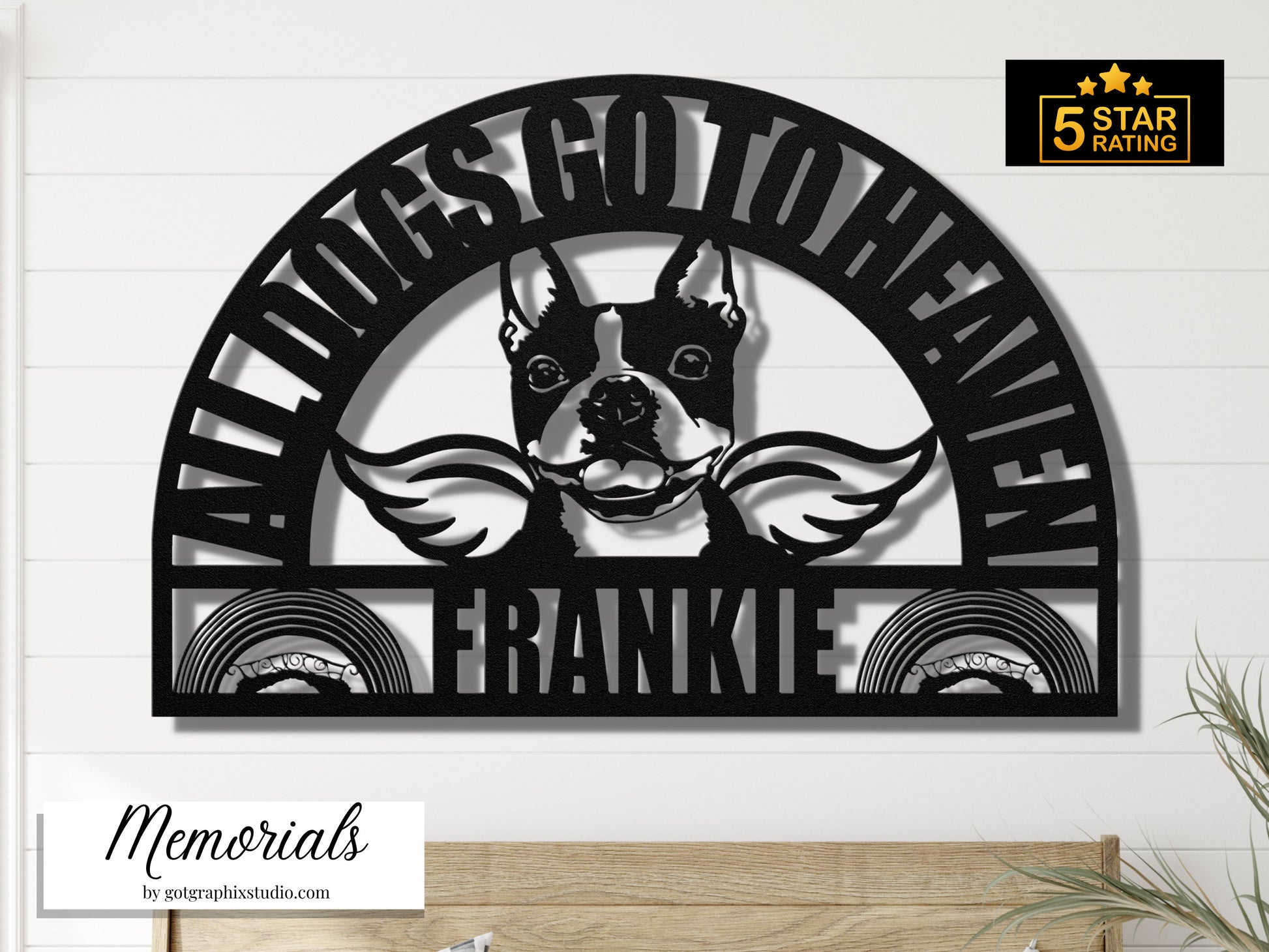Boston Terrier Dog Memorial Gift - All Dogs Go To Heaven In Loving Memory of Dog Remembrance Gift