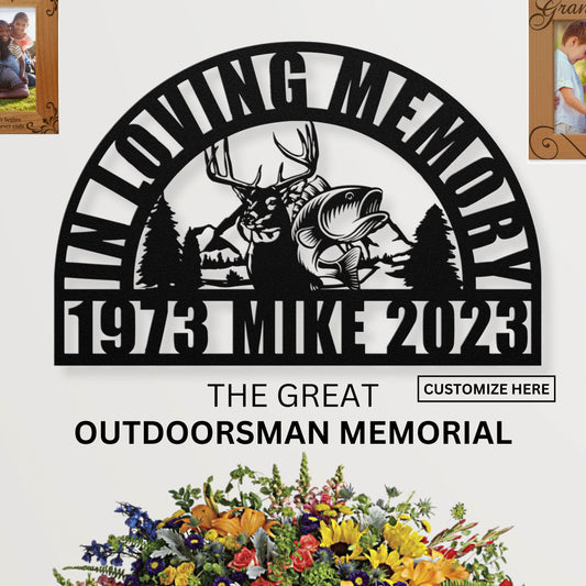 Hunting and Fishing Sympathy Memorial Sign - Personalized Celebration of Life for Men